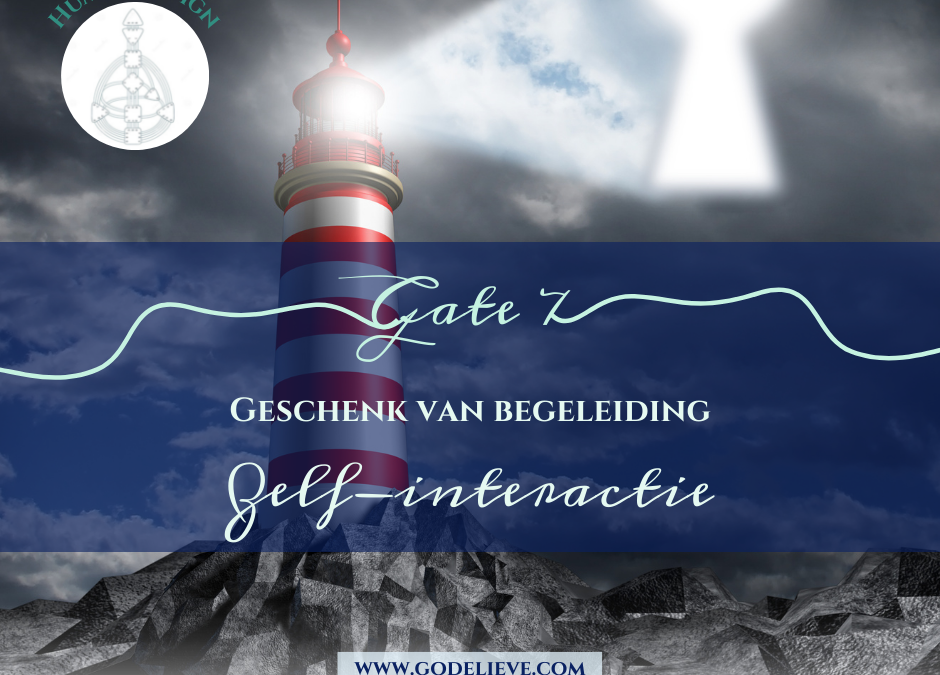 Gate 7: De Gate van het Zelf in interactie